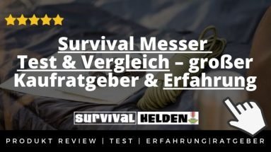 Survival Messer Test & Vergleich – großer Kaufratgeber & Erfahrung 2020